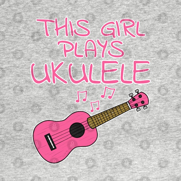 This Girl Plays Ukulele, Female Uke Player, Ukulelist by doodlerob